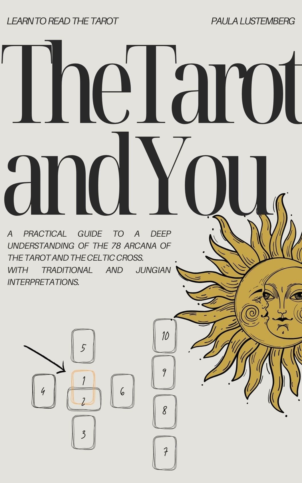 The Tarot and You by Paula Lustemberg